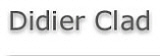 DIDIER CLAD